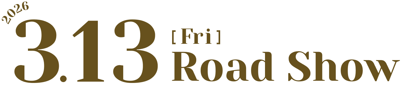 2026.3.13[Fri]Road Show